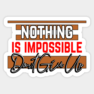 NEVER Give UP Sticker